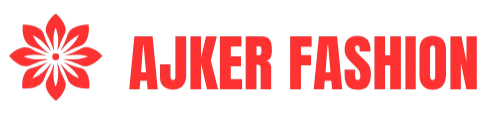 Ajker Fashion – আজকের ফ্যাশন